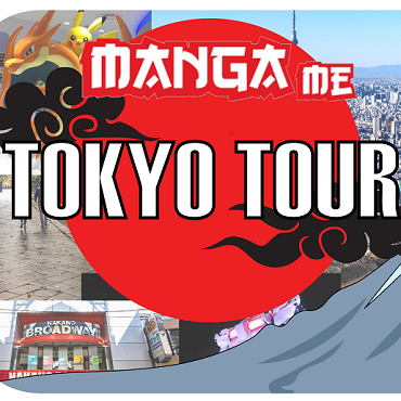 Manga Me Tokyo Tour